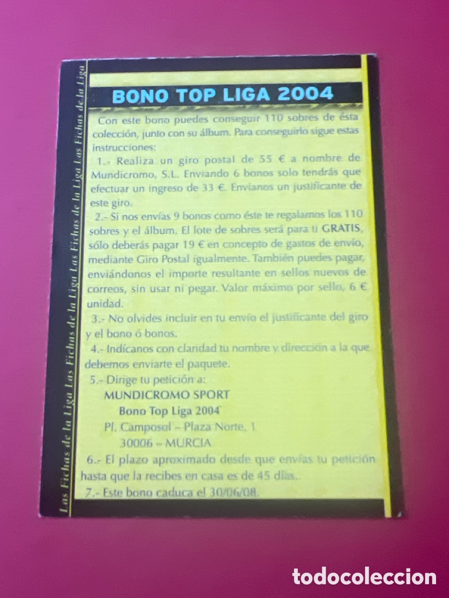 Figurine di Calcio: C5934. F&Uacute;TBOL TARJETA BONO TOP LIGA 2004 COMODIN 2008 MUNDICROMO 2007 2008