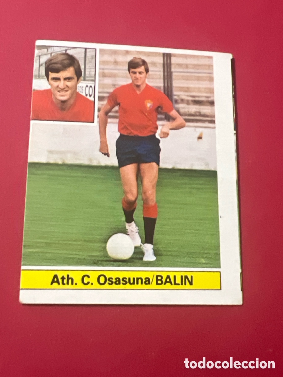 Cromos de F&uacute;tbol: E174. Balin Ed. Este Liga 81-82 Osasuna &Uacute;ltimos fichajes n&deg;22 sin pegar