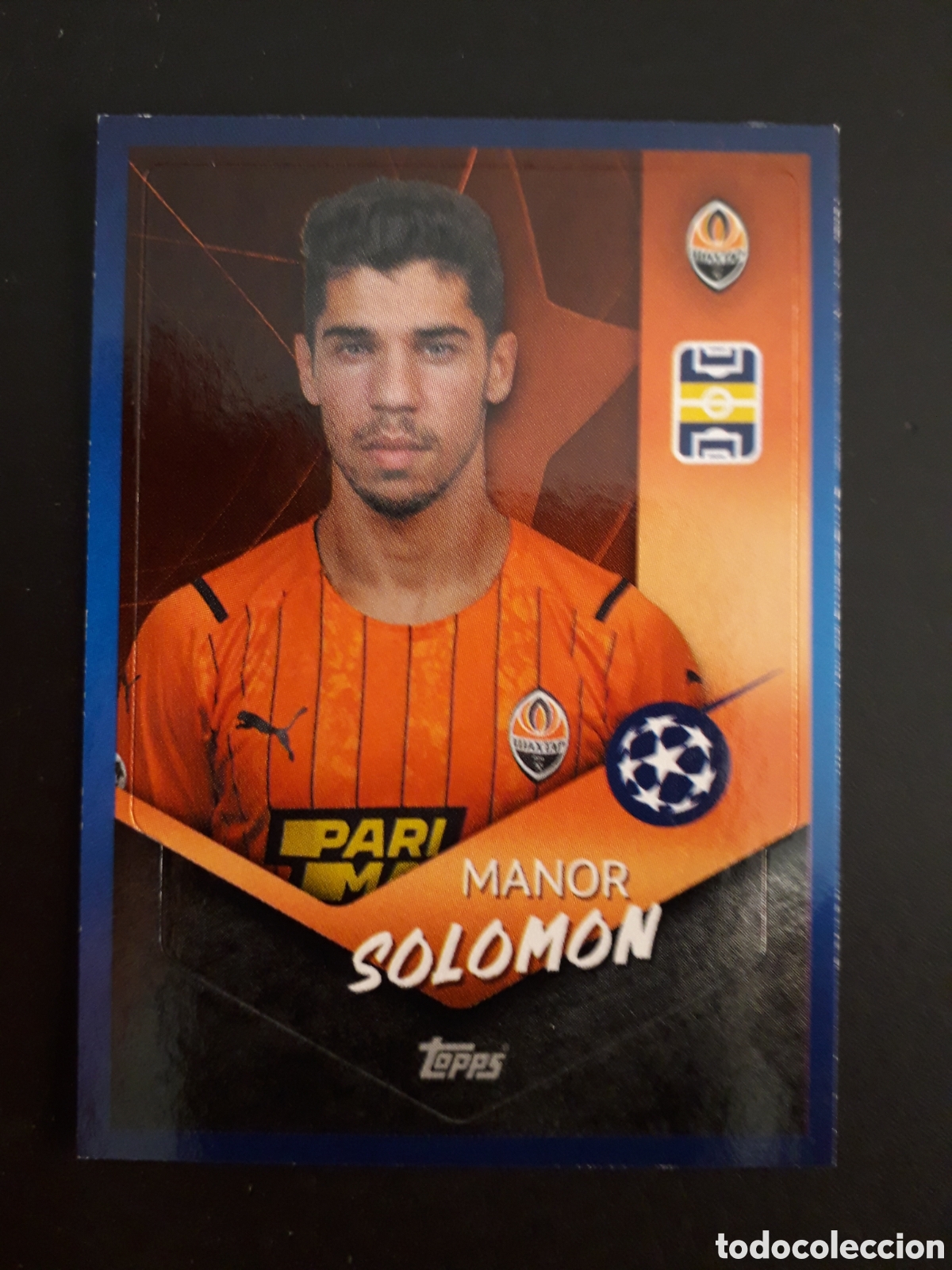 Fu&szlig;ball-Sticker: SALOMON SHAKHTAR N&deg; 335 UEFA CHAMPIONS LEAGUE SEASON TOPPS 21 22 2021 2022 PEDIDO M&Iacute;NIMO 3&euro;