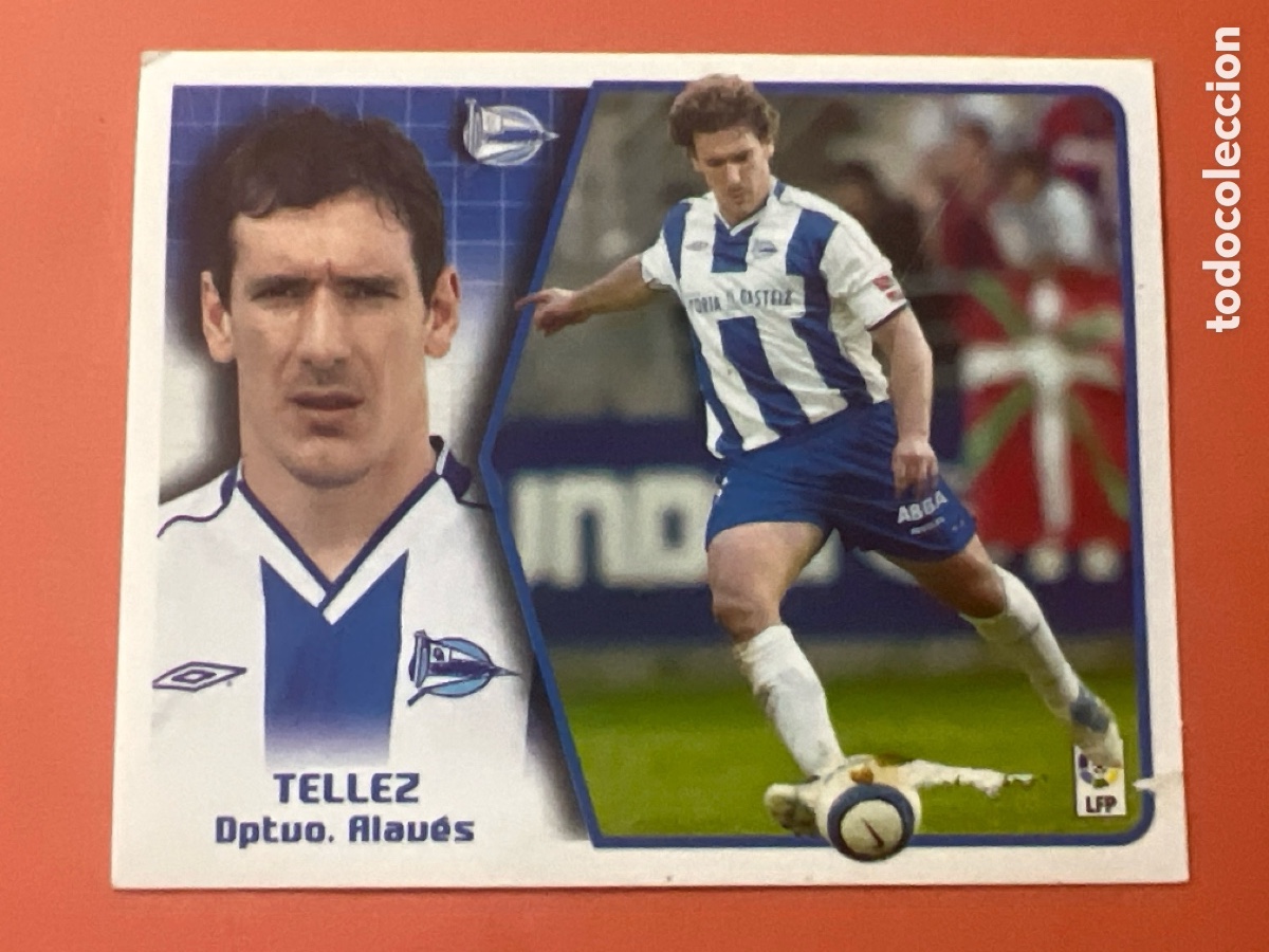 Figurine di Calcio: E407. TELLEZ (Deportivo Alav&eacute;s). Liga 2005 2006 05 06 Colecciones ESTE