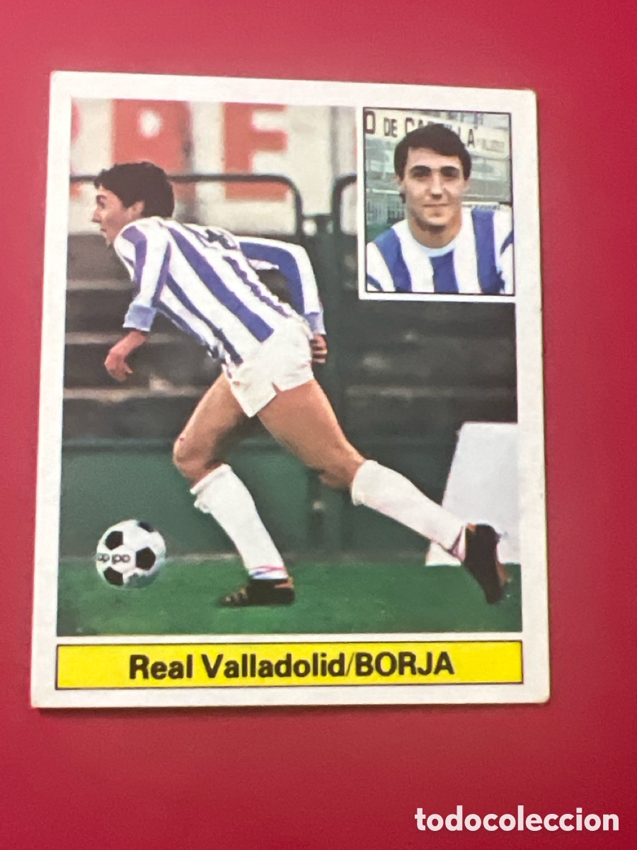 Figurine di Calcio: E496. BORJA. VALLADOLID. COLECCIONES ESTE. LIGA 81/82. 1981-82 .SIN PEGAR