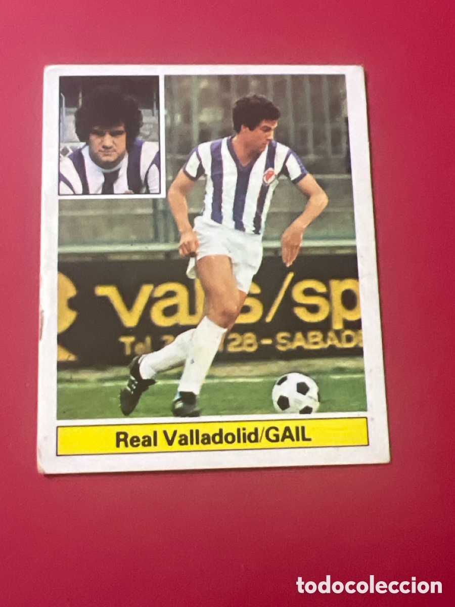 Fu&szlig;ball-Sticker: E505. GAIL VALLADOLID ESTE 1981 1982 CROMO FUTBOL LIGA 81 82 - SIN PEGAR