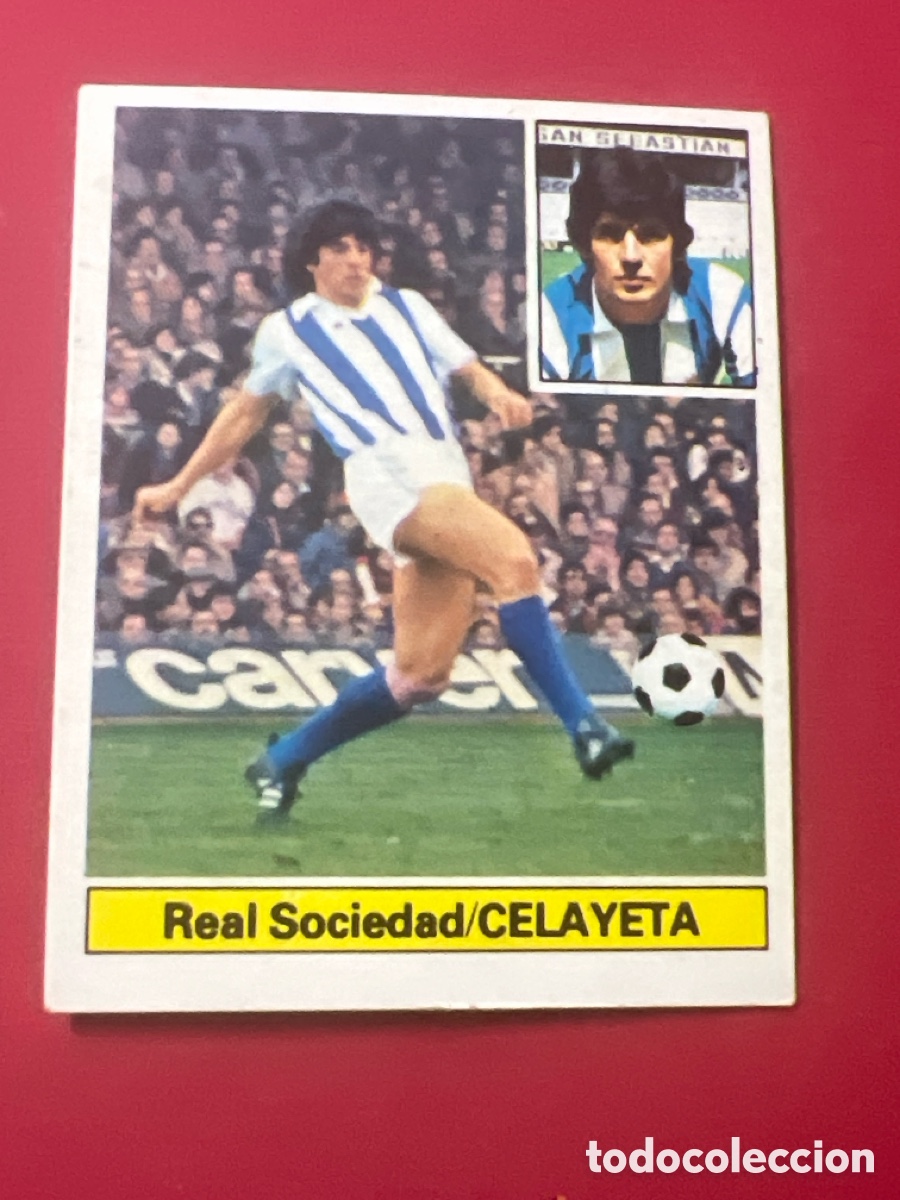 Figurine di Calcio: E522. CELAYETA REAL SOCIEDAD ESTE 1981 1982 CROMO FUTBOL LIGA 81 82 - SIN PEGAR
