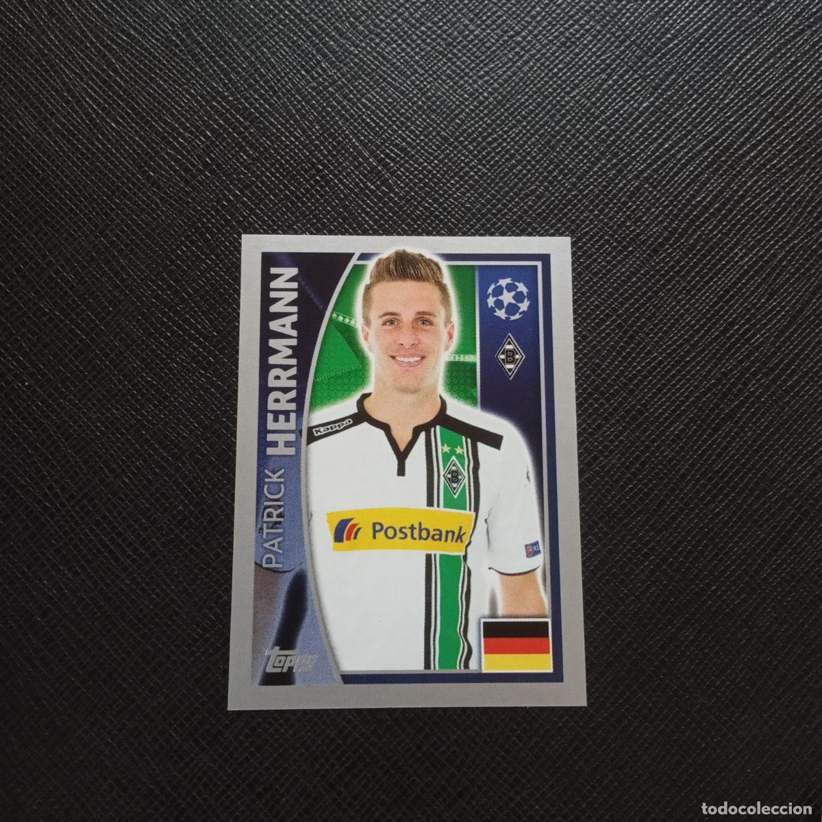 Cromos de Futebol: 288 HERRMANN MONCHENGLADBACH TOPPS CHAMPIONS LEAGUE 2015 2016 15 16 - SIN PEGAR - A179 PG17