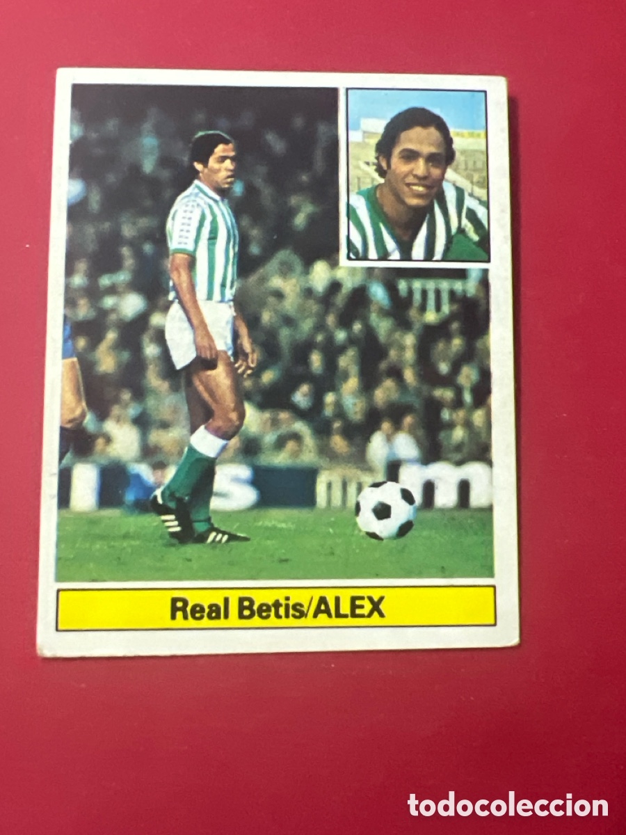 Cromos de f&uacute;tbol: E918. ALEX REAL BETIS ED ESTE 1981 1982 CROMO FUTBOL LIGA 81 82 - SIN PEGAR