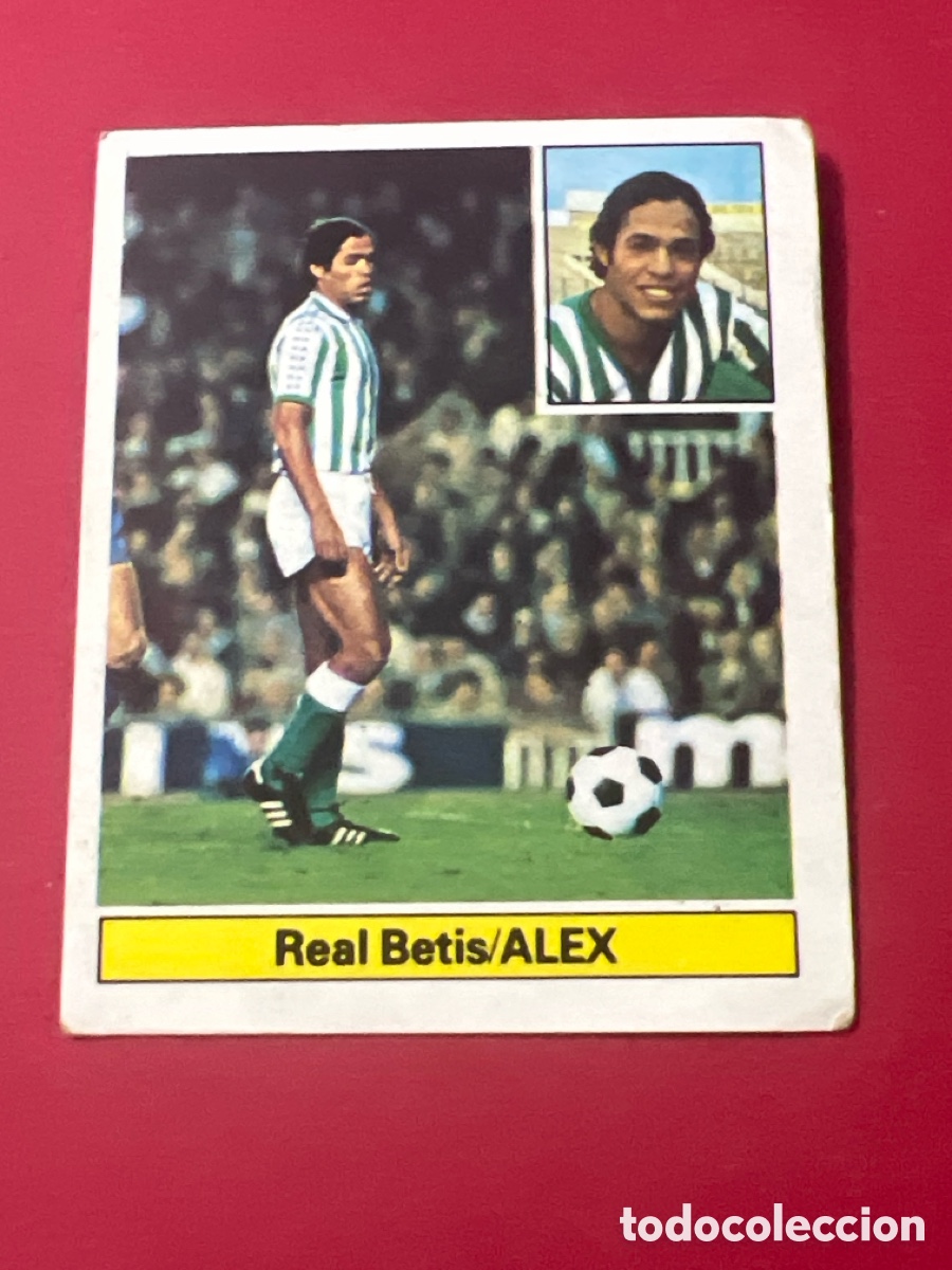 Figurine di Calcio: E921. ALEX REAL BETIS ED ESTE 1981 1982 CROMO FUTBOL LIGA 81 82 - SIN PEGAR