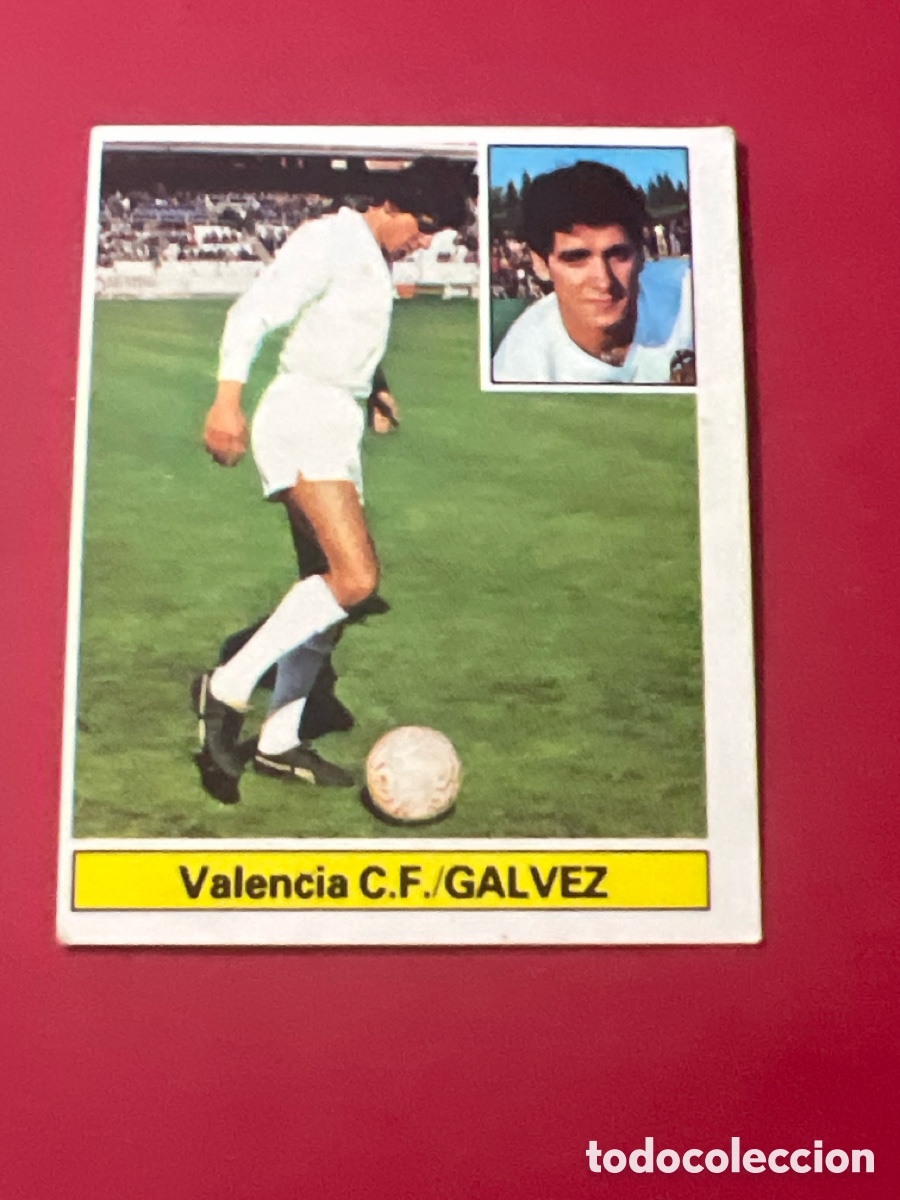 Figurine di Calcio: E966. GALVEZ VALENCIA REAL SOCIEDAD ED ESTE 1981 1982 CROMO FUTBOL LIGA 81 82 SIN PEGAR