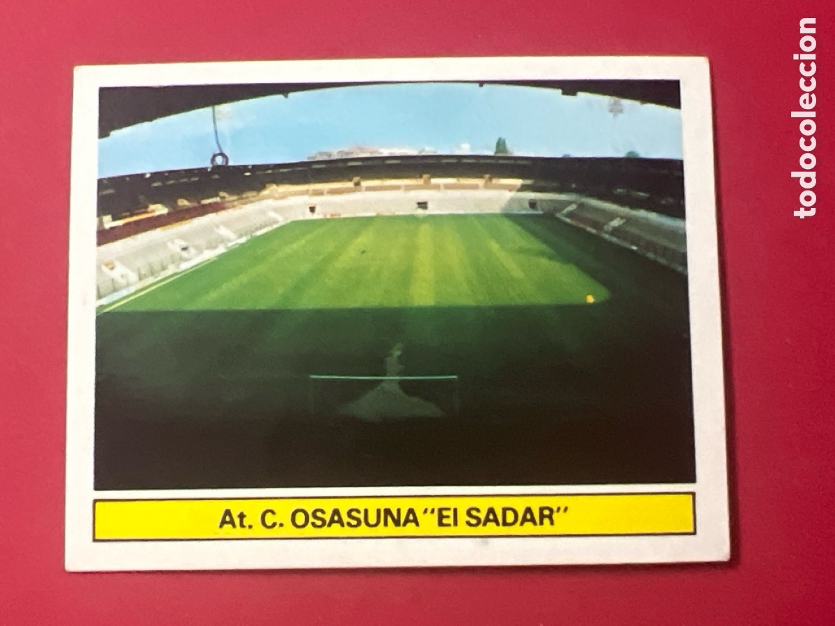 Fu&szlig;ball-Sticker: E969. ESTADIO EL SADAR A. T. OSASUNA LIGA ESTE 1981/82 81 82 SIN PEGAR NUNCA PEGADO