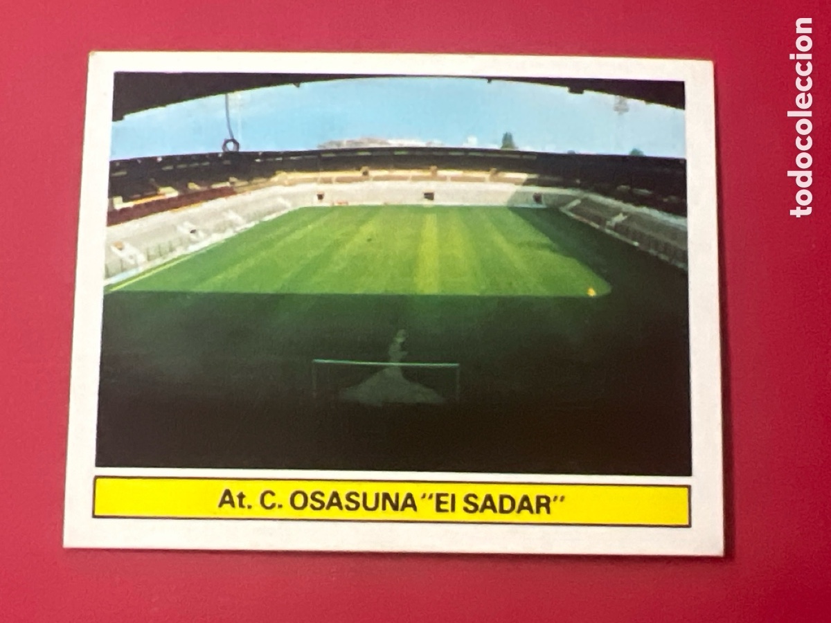 Figurine di Calcio: E970. ESTADIO EL SADAR A. T. OSASUNA LIGA ESTE 1981/82 81 82 SIN PEGAR NUNCA PEGADO