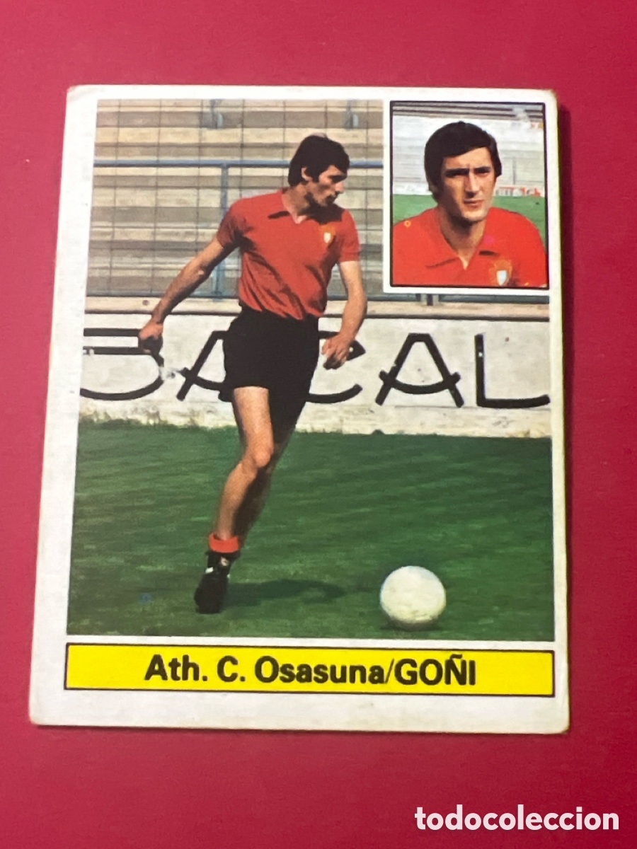 Figurine di Calcio: E994. GO&Ntilde;I A. T. OSASUNA LIGA ESTE 1981/82 81 82 SIN PEGAR NUNCA PEGADO