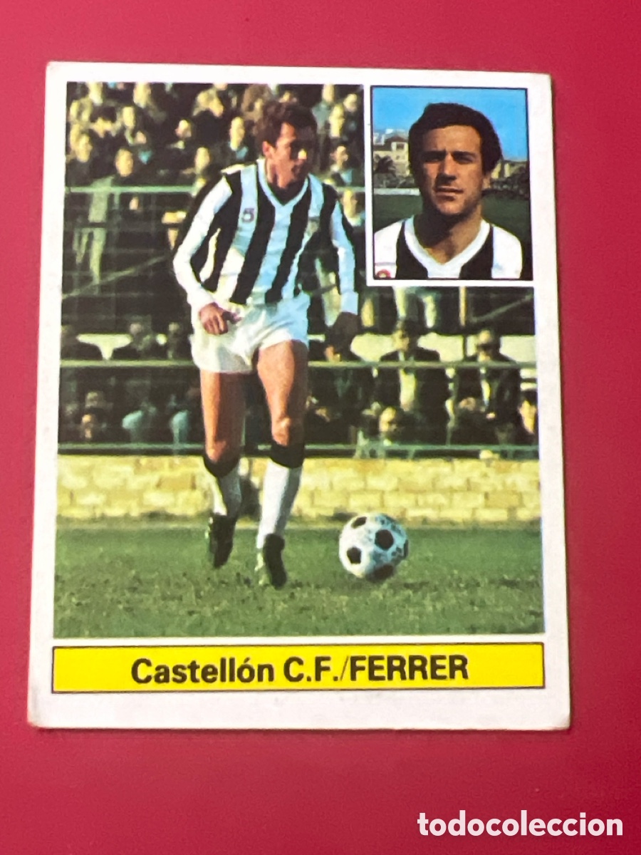 Fu&szlig;ball-Sticker: E1063. FERRER CASTELLON C. F. LIGA ESTE 1981/82 81 82 SIN PEGAR NUNCA PEGADO