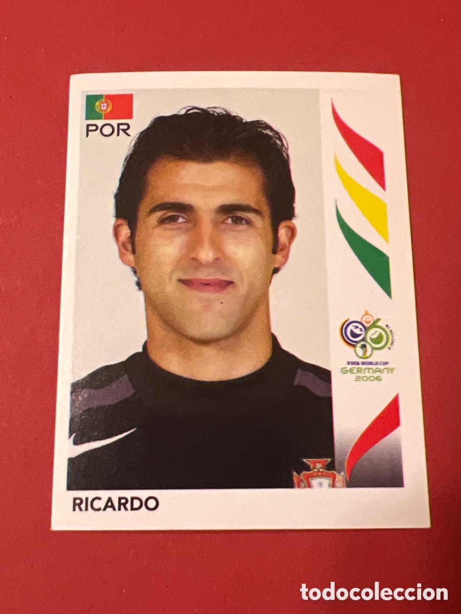 Cromos de F&uacute;tbol: E1382. Cromo f&uacute;tbol fifa world cup Germany 2006 panini Portugal Ricardo 284