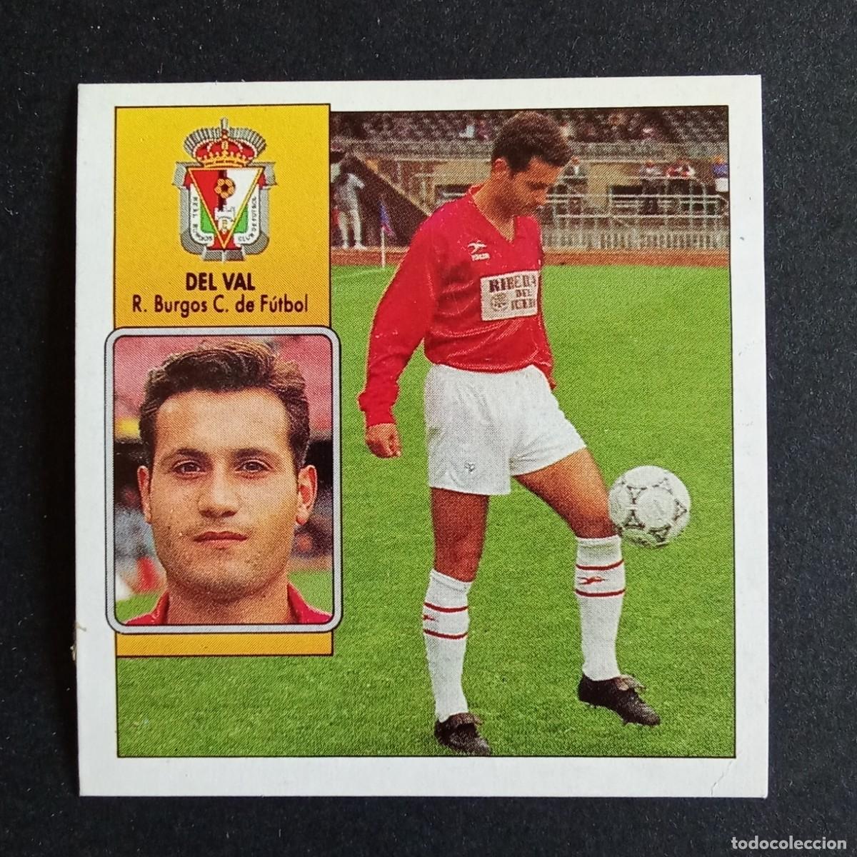 Cromos de F&uacute;tbol: LIGA ESTE 1992 1993 92 93 EDICIONES ESTE DEL VAL BURGOS DESPEGADO