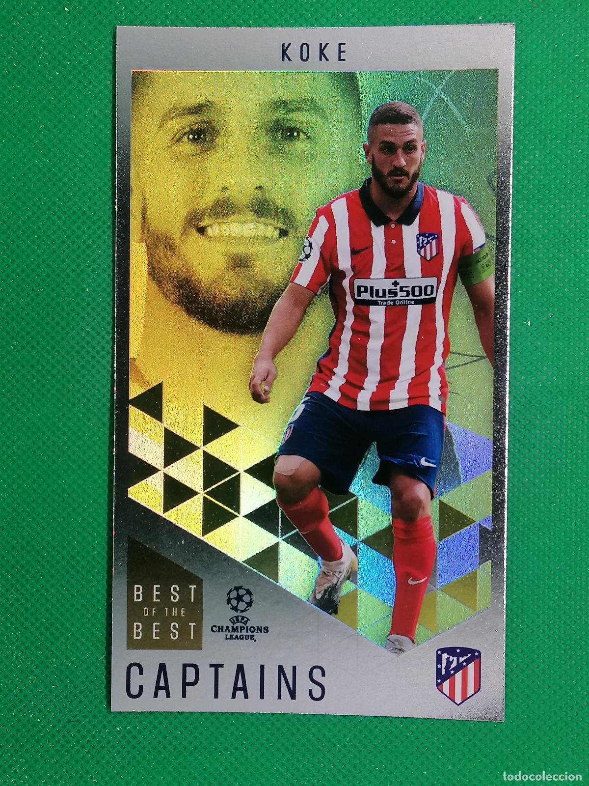 Cromos de f&uacute;tbol: 163 KOKE ATLETICO DE MADRID CAPTAINS ⚽ TOPPS BEST OF THE BEST 2021 CHAMPIONS ⚽