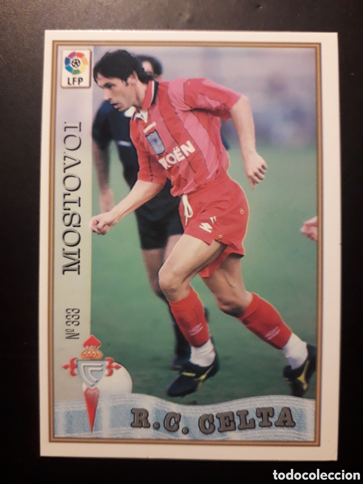Cromos de F&uacute;tbol: MOSTOVOI CELTA DE VIGO N&deg; 333 LAS FICHAS DE LA LIGA 1997 1998 97 98 MUNDICROMO MC PEDIDO M&Iacute;NIMO 3&euro;.