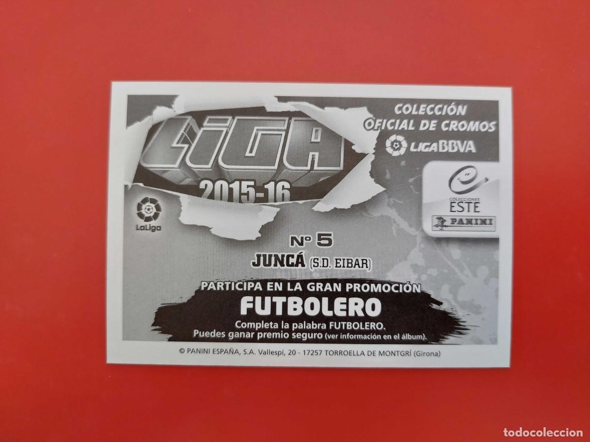 Cromos de f&uacute;tbol: 5 JUNCA EIBAR EDICIONES LIGA ESTE 15 16 2015 2016 NUEVO - Foto 2
