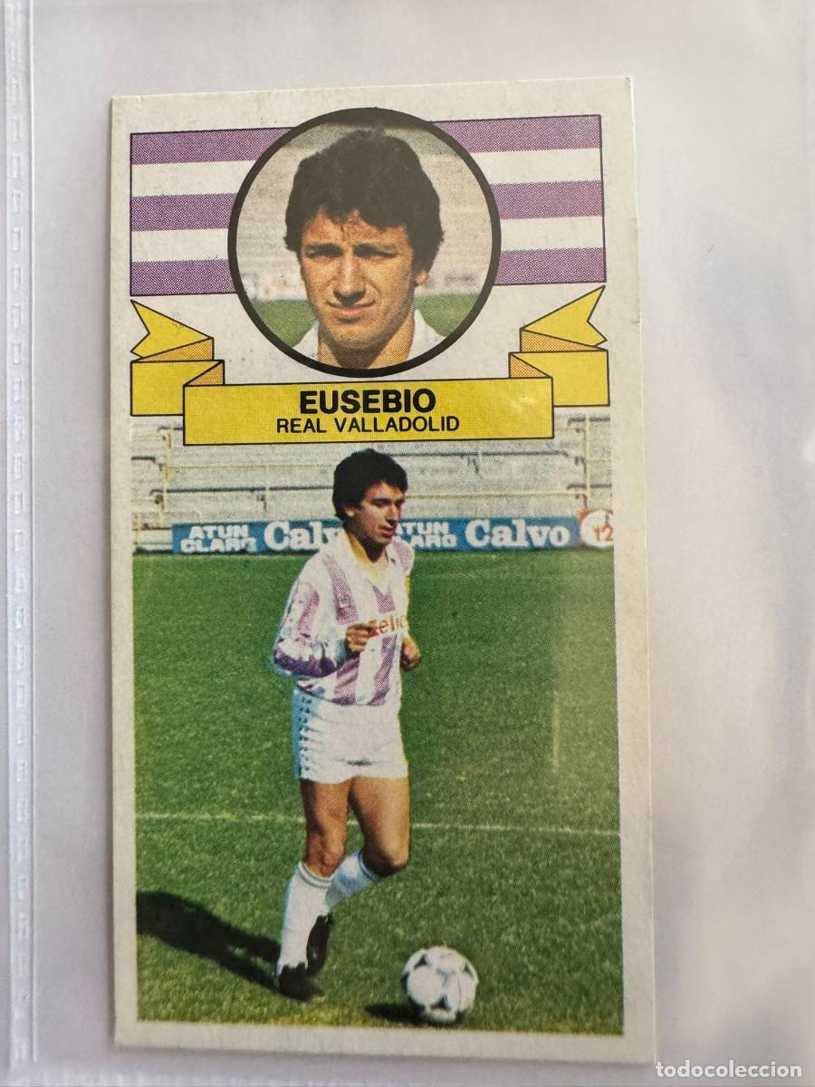 Figurine di Calcio: Eusebio REAL VALLADOLID LIGA ESTE 1985/86 85 86 NUNCA PEGADO SIN PEGAR