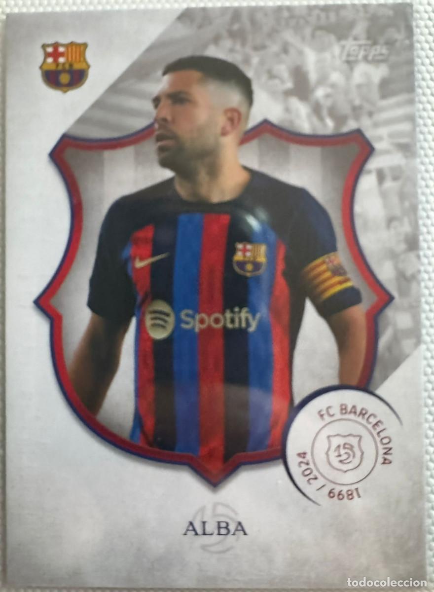 Cromos de Futebol: Jordi Alba Topps 125 Aniversario FC Barcelona - Topps