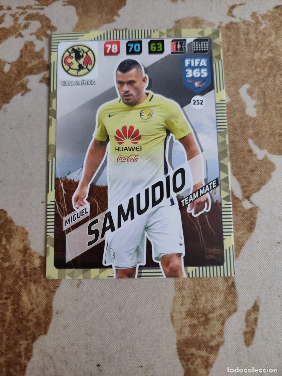 Cromos de F&uacute;tbol: FIFA 365 TEAM MATE 252 SAMUDIO 2017-18