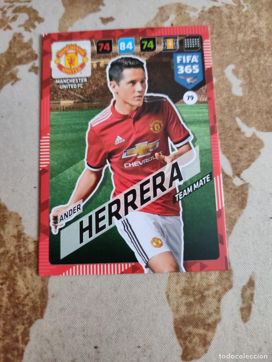 Cromos de f&uacute;tbol: FIFA 365 TEAM MATE 79 HERRERA 2017-18 - Foto 1