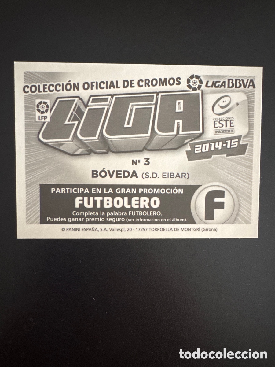 Cromos de f&uacute;tbol: BOVEDA EIBAR N&Uacute;MERO 3 LIGA ESTE 2014 2015 - Foto 2