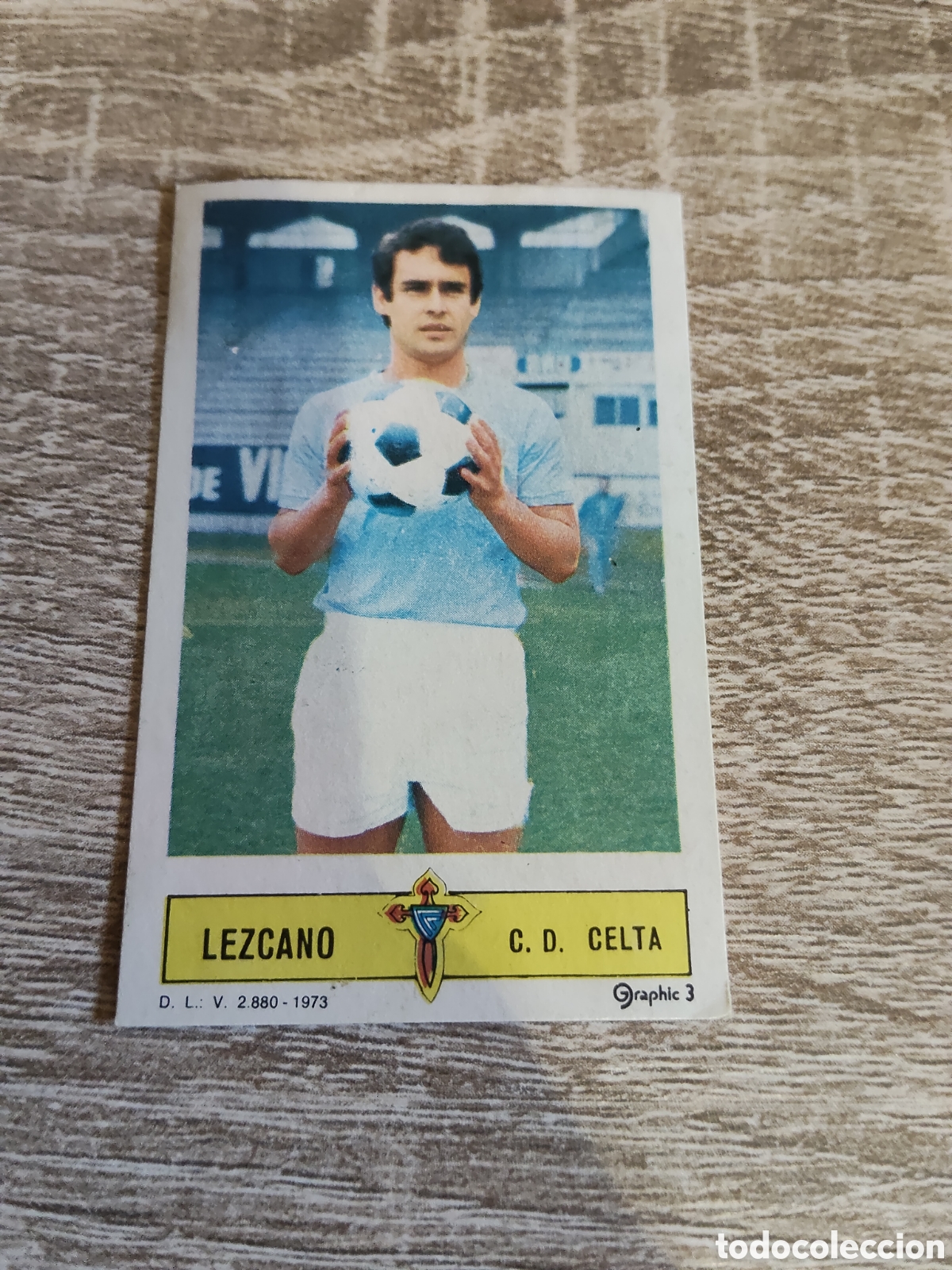 Cromos de F&uacute;tbol: Lezcano Celta de Vigo liga 1973 1974 73 74 ediciones este
