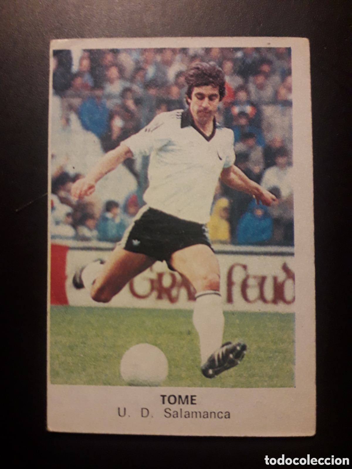 Cromos de F&uacute;tbol: TOM&Eacute; SALAMANCA ED CANO 1983 1984 83 84 SIN PEGAR TRASERA CROP&Aacute;N PEDIDO M&Iacute;NIMO 3&euro;