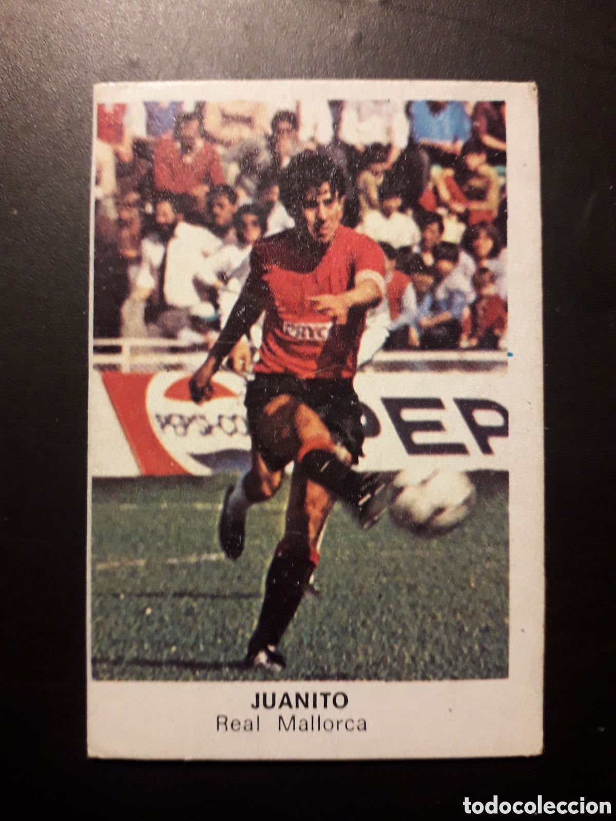 Cromos de F&uacute;tbol: JUANITO MALLORCA ED CANO 1983 1984 83 84 SIN PEGAR TRASERA CROP&Aacute;N PEDIDO M&Iacute;NIMO 3&euro;