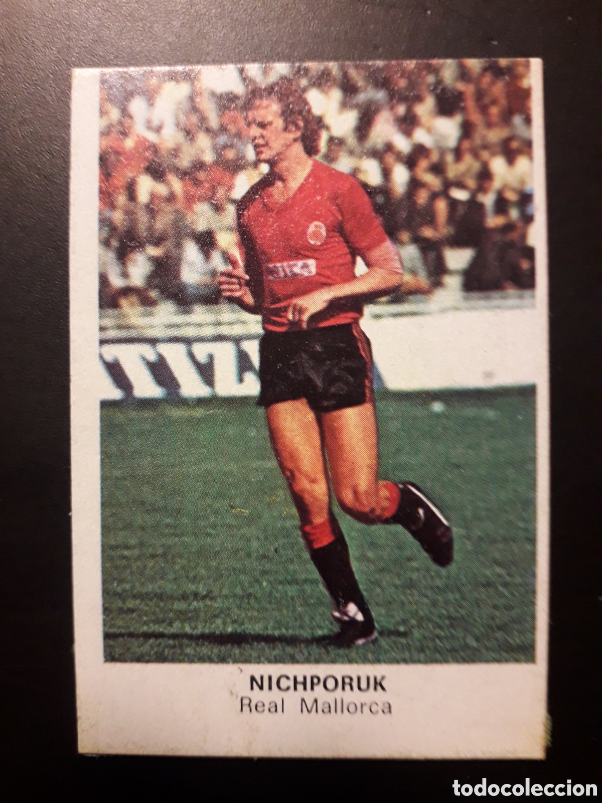 Cromos de F&uacute;tbol: NICHIPORUK MALLORCA ED CANO 1983 1984 83 84 DESPEGADO TRASERA CROP&Aacute;N PEDIDO M&Iacute;NIMO 3&euro;