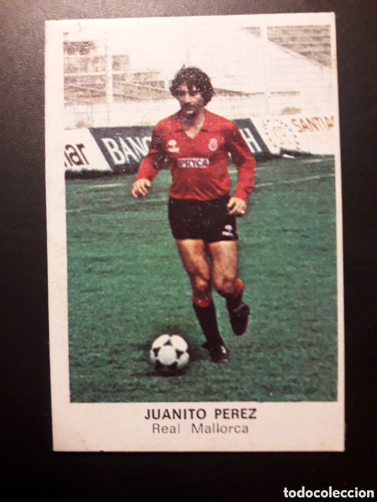 Cromos de F&uacute;tbol: JUANITO P&Eacute;REZ MALLORCA ED CANO 1983 1984 83 84 DESPEGADO TRASERA CROP&Aacute;N PEDIDO M&Iacute;NIMO 3&euro;
