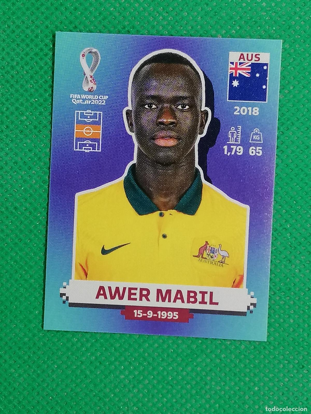 Cromos de f&uacute;tbol: AUS14 AUS 14 AWER MABIL AUSTRALIA ⚽ PANINI MUNDIAL WORLD CUP QATAR 2022 STICKER ⚽