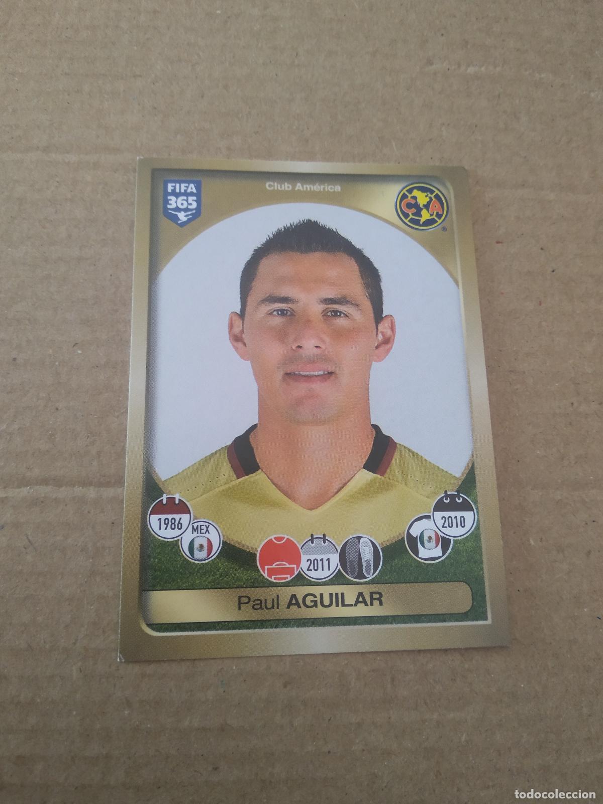 Cromos de F&uacute;tbol: 491 PAUL AGUILAR CLUB AMERICA CROMO FUTBOL PANINI FIFA 365 2016-2017 EDICION EUROPA ESTE 16-17