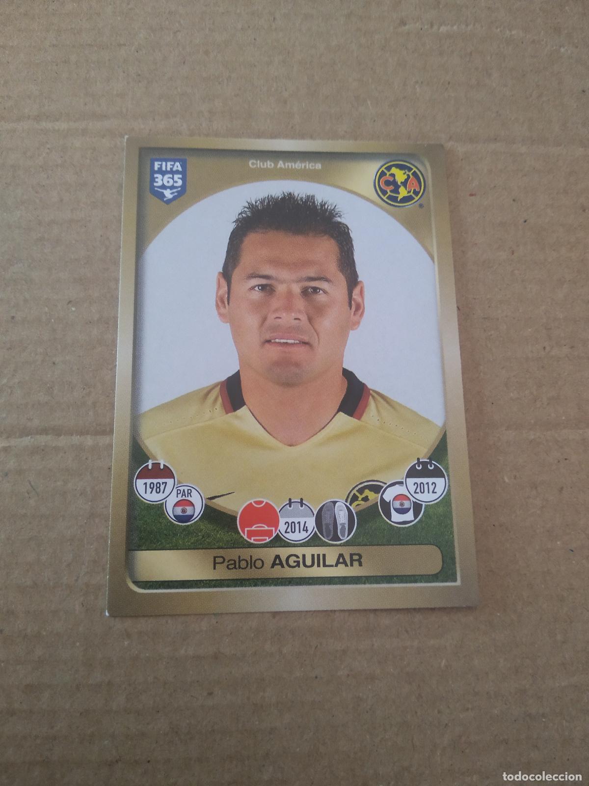Cromos de F&uacute;tbol: 494 PABLO AGUILAR CLUB AMERICA CROMO FUTBOL PANINI FIFA 365 2016-2017 EDICION EUROPA ESTE 16-17