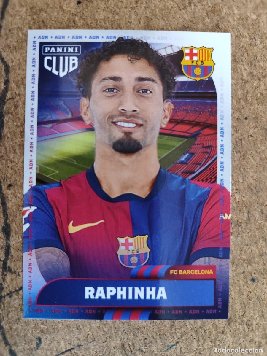 Cromos de F&uacute;tbol: PANINI CLUB FC BARCELONA 2024/25 CARD ADN RAPHINHA # PANINI OFICIAL