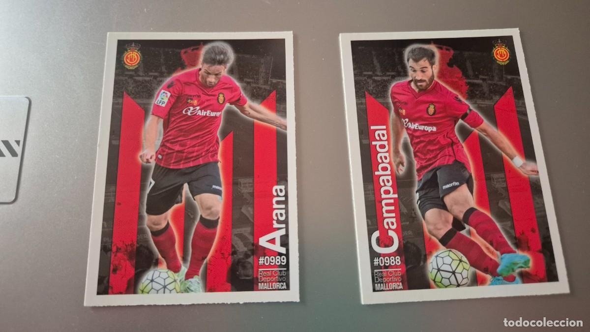 Cromos de f&uacute;tbol: LOTE MUNDICROMO 2015 2016 EQUIPO MALLORCA N&ordm; 989 ARANA N&ordm; 988 CAMPABADAL