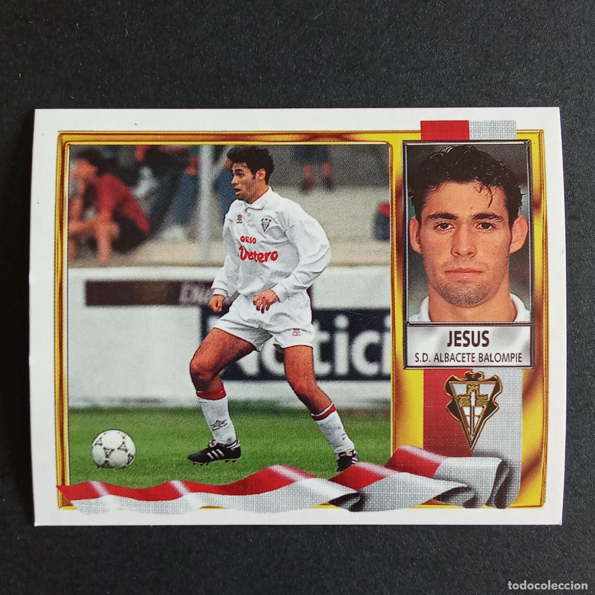 Cromos de Futebol: CROMO LIGA 1995 1996 95 96 EDICIONES ESTE JESUS ALBACETE NUNCA PEGADO