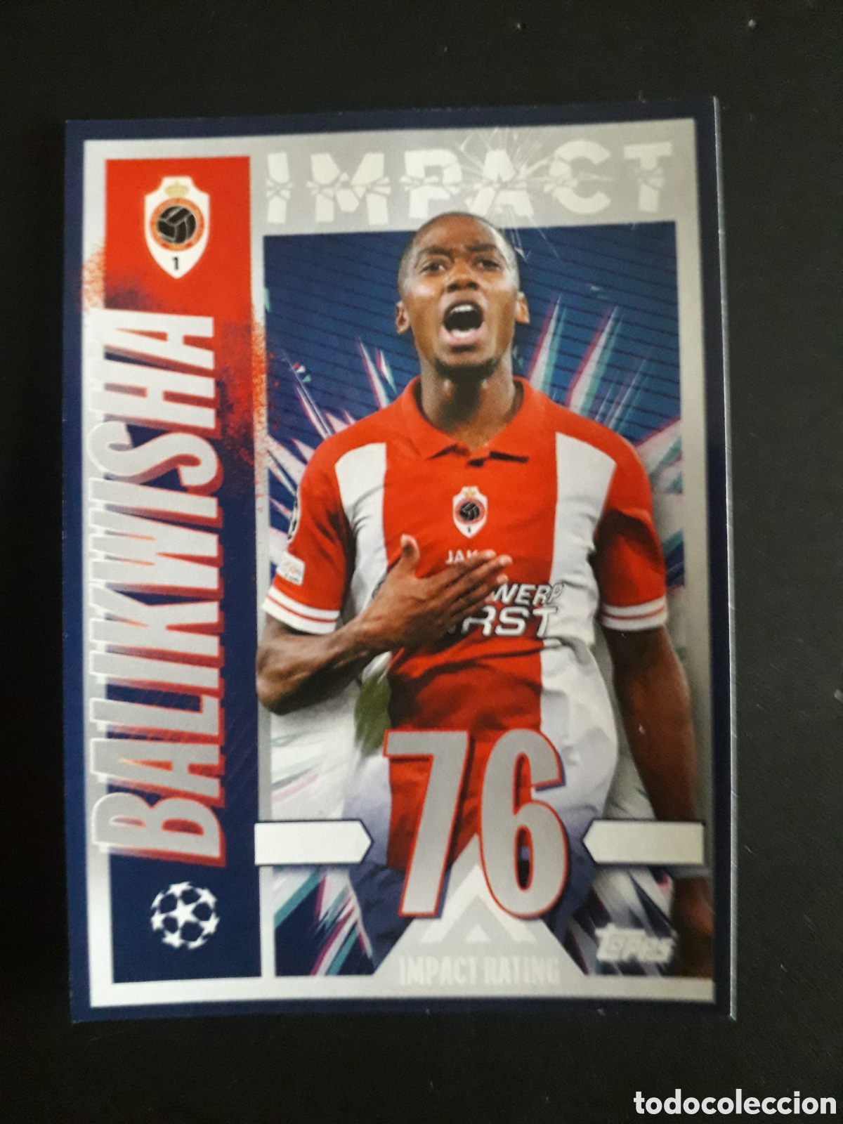Cromos de f&uacute;tbol: BALIKWISHA AMBERES N&deg; 616 UEFA CHAMPIONS LEAGUE SEASON TOPPS 23 24 2023 2024 PEDIDO M&Iacute;NIMO 3&euro;