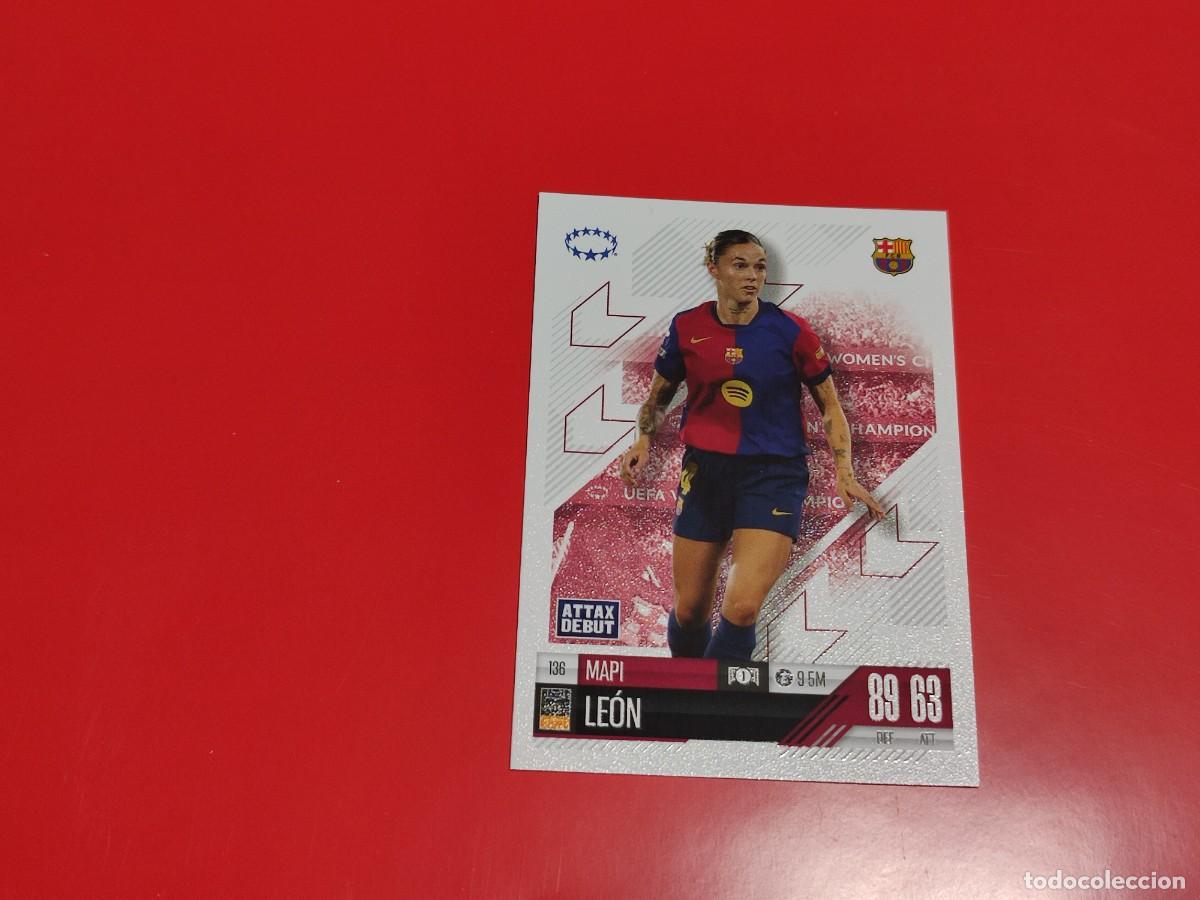 Cromos de F&uacute;tbol: TOPPS MATCH ATTAX 2024 2025 24 25 ATTAX DEBUT MAPI LEON BARCELONA FEMENINO H1