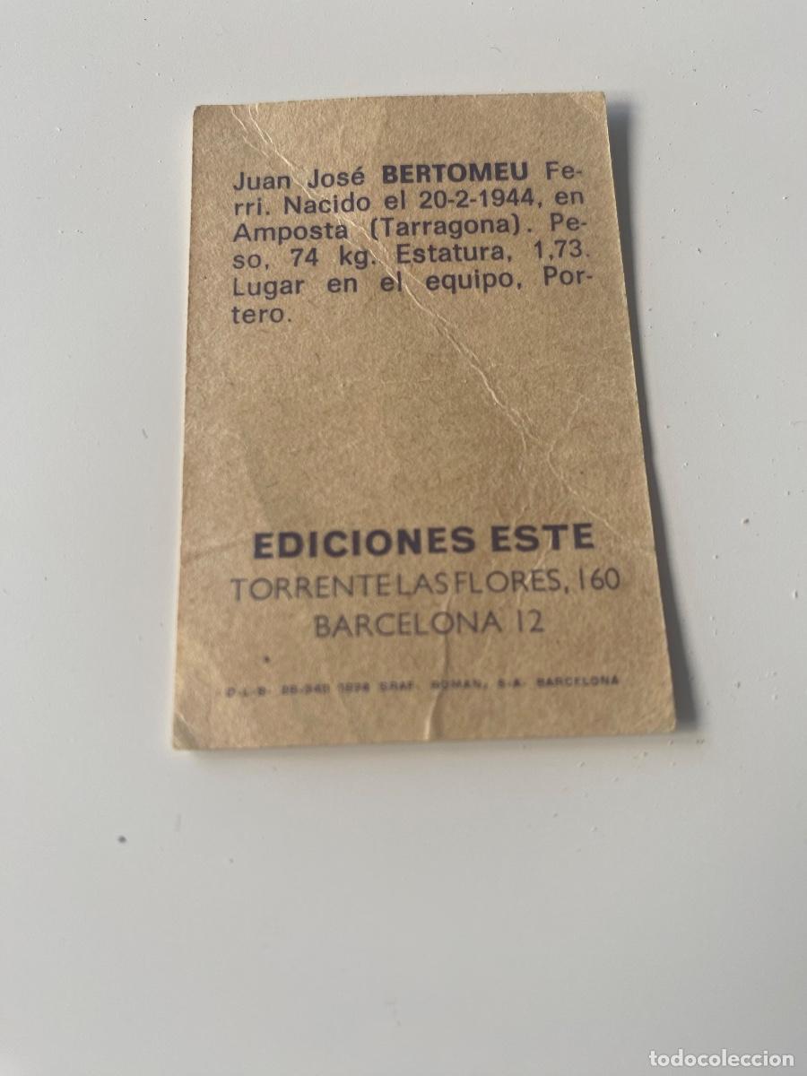 Cromos de f&uacute;tbol: ESTE 74-75 BERTOMEU NUNCA PEGADO - Foto 2