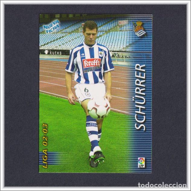 Figurine di Calcio: MEGAFICHAS 2002 2003 02 03 PANINI SCHURRER 293 BIS FICHAJE REAL SOCIEDAD ALBUM LIGA MEGACRACKS MGK