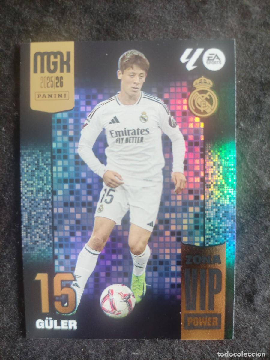 Cromos de f&uacute;tbol: MGK 2025/26. #P394 G&Uuml;LER &rdquo;ZONA VIP POWER&rdquo;. REAL MADRID