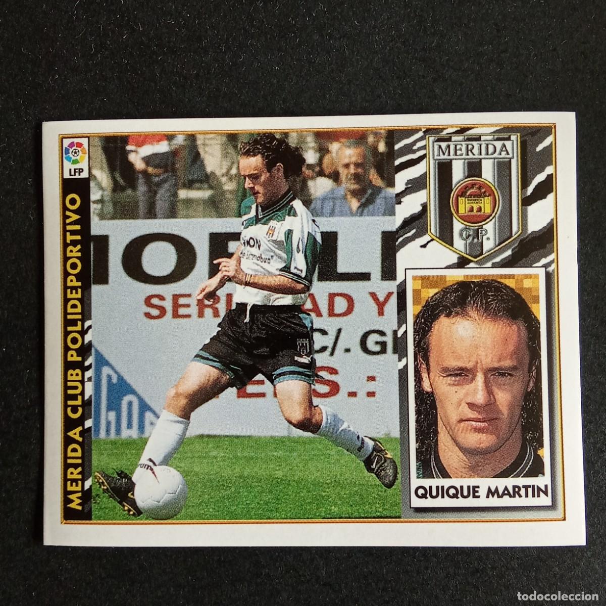 Cromos de F&uacute;tbol: CROMO LIGA 1997 1998 97 98 EDICIONES ESTE QUIQUE MARTIN MERIDA NUNCA PEGADO