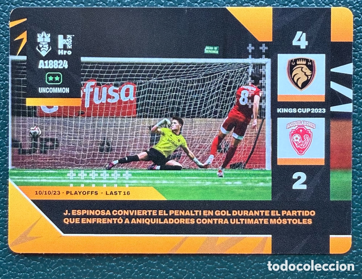 Figurine di Calcio: A18824 JAVIER ESPINOSA ANIQUILADORES FC MOMENTOS CLAVE FICHA ALBUM KINGS LEAGUE INFOJOBS 2024 KOLEX