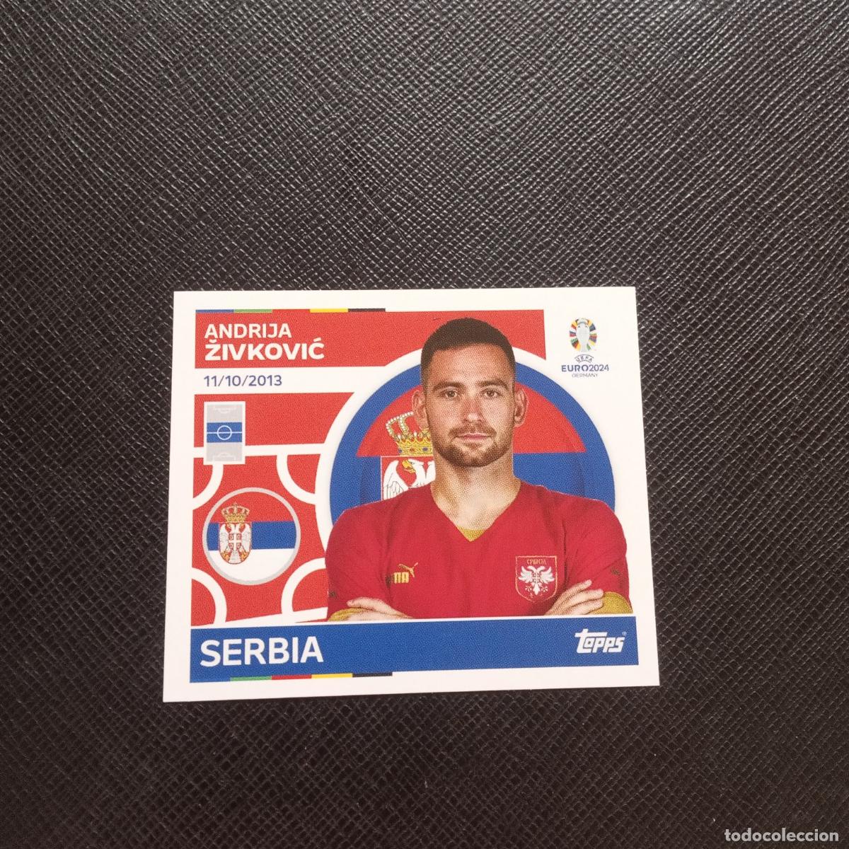 Figurine di Calcio: 19 ZIVKOVIC SERBIA TOPPS EUROCOPA ALEMANIA FUTBOL 2024 EURO 24 CROMO SIN PEGAR (MD96/97-6) PG4