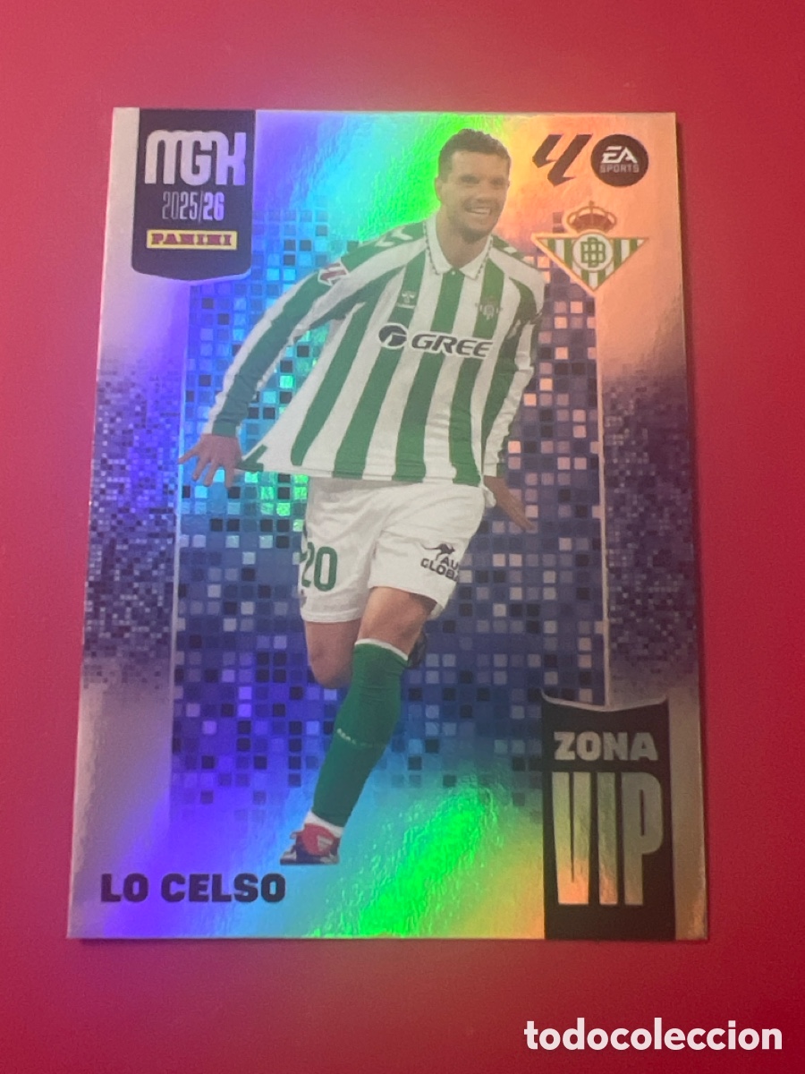 Football Stickers: C8005: MGK 2025/26. #401 LO CELSO &rdquo;ZONA VIP&rdquo;. REAL BETIS