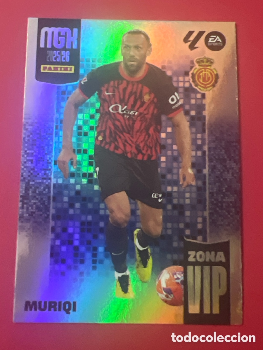 Cromos de Futebol: C7986. MGK 2025/26. #402 MURIQI &rdquo;ZONA VIP&rdquo;. RCD. MALLORCA