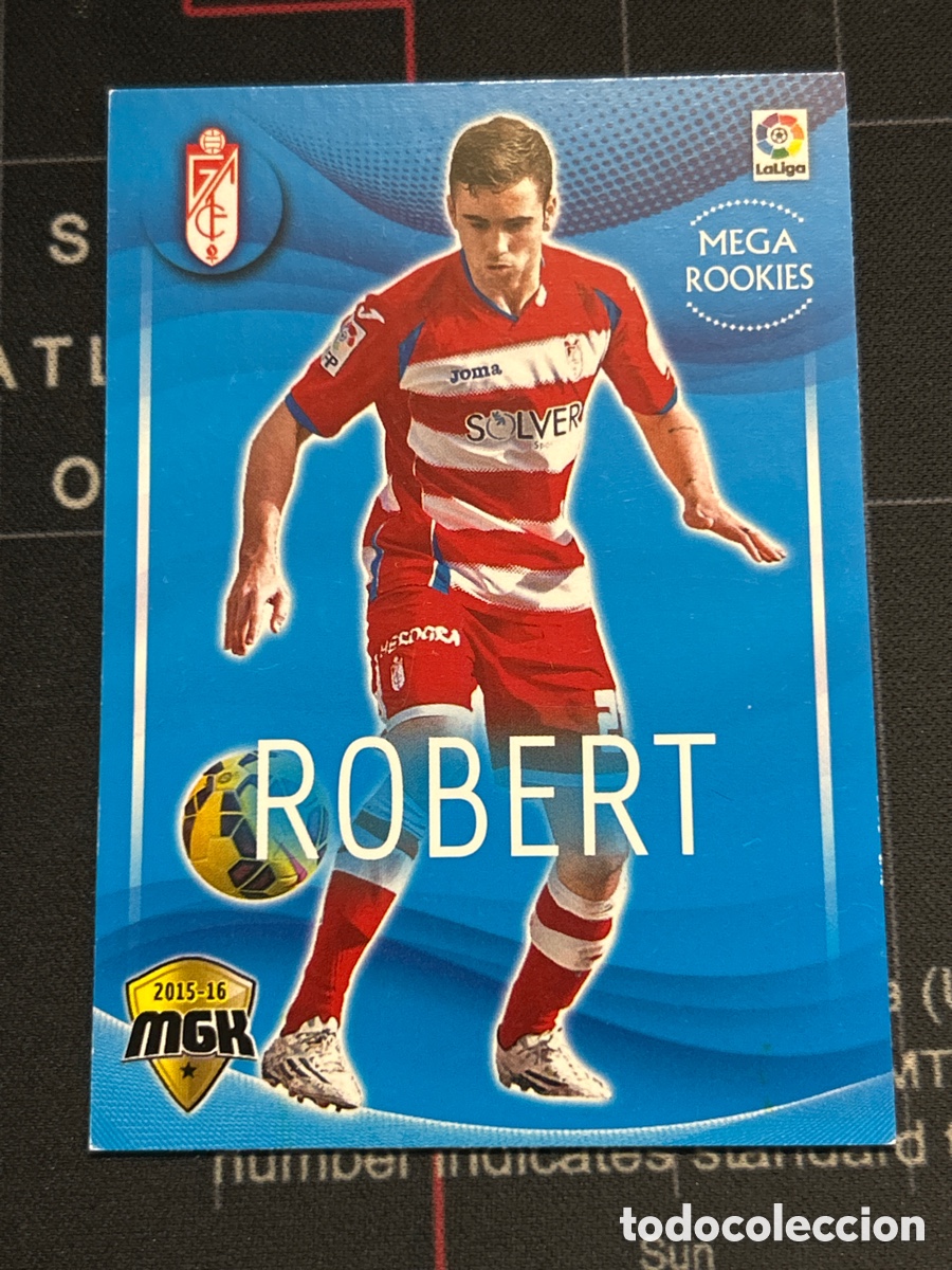 Cromos de Futebol: 270 ROBERT (GRANADA) MEGA ROOKIES PANINI MEGACRACKS 2015 2016 15 16