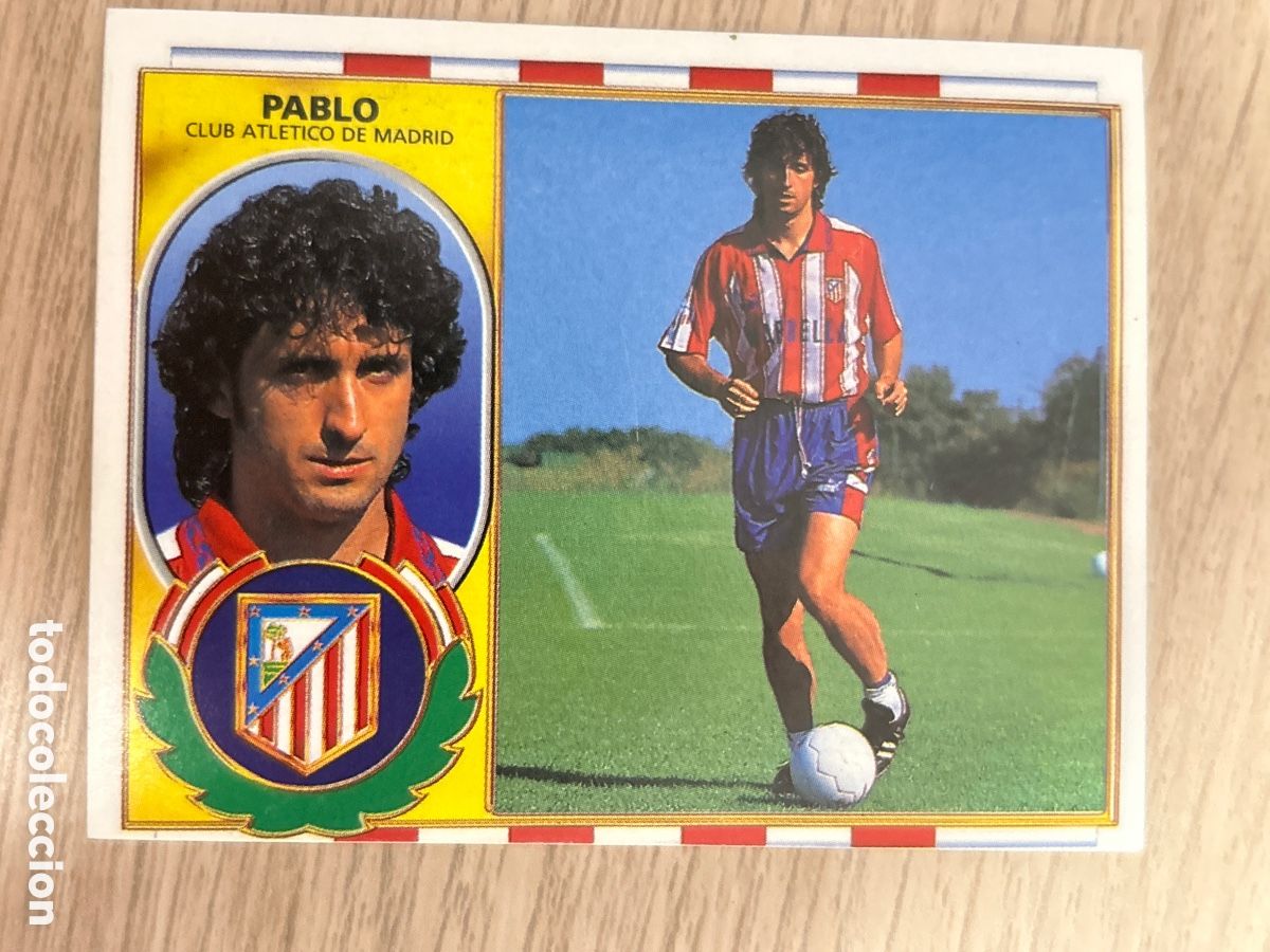 Cromos de f&uacute;tbol: PABLO ATL&Eacute;TICO MADRID COLOCA LIGA ESTE 1996 1997 96 97 NUNCA PEGADO SIN PEGAR