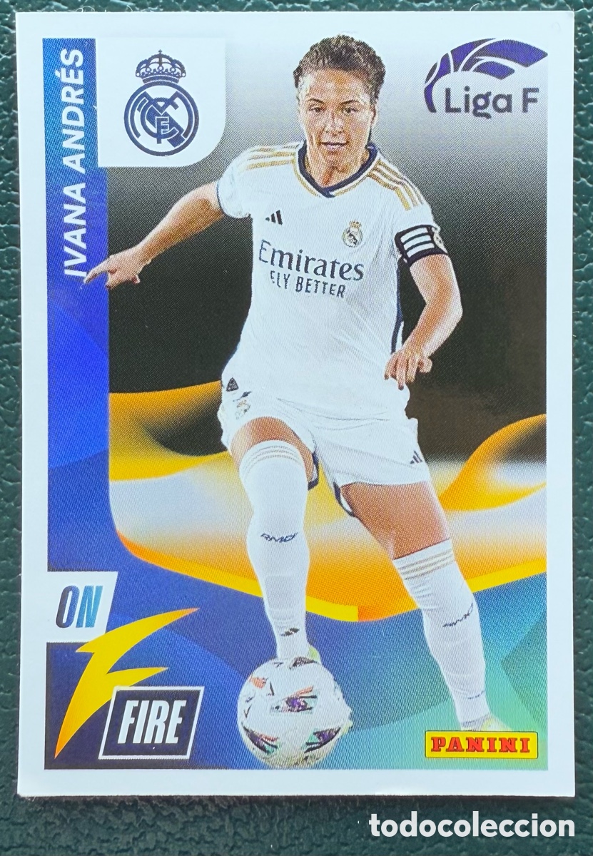 Cartes &agrave; collectionner de Football: 337 IVANA ANDRES REAL MADRID CF ON FIRE CROMOS ALBUM LIGA FEMENINA LIGA F 2023 2024 PANINI