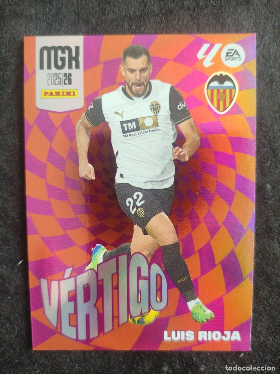 Cromos de F&uacute;tbol: MGK 2025/26. #385 LUIS RIOJA &rdquo;V&Eacute;RTIGO&rdquo;. VALENCIA C.F.